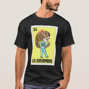 Mexican for Hispanas La Chingona 7 T-Shirt