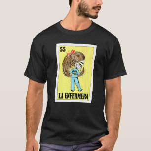 Mexican for Hispanas La Chingona 9 T-Shirt