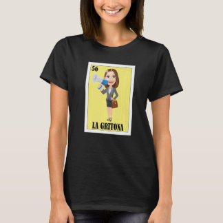 Mexican for Latinas  La Gritona T-Shirt