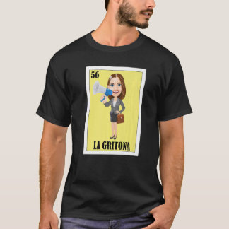 Mexican for Latinas  La Gritona T-Shirt