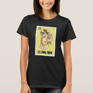 Mexican For Mum La Mama T-Shirt