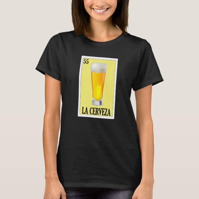 Mexican For Parties  La Chela T-Shirt (Front)