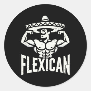 Mexican Funny Flexican Bodybuilding Flexing Muscle Classic Round Sticker