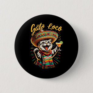Mexican Gato Loco Sombrero Cat Cinco De Mayo Funny 6 Cm Round Badge