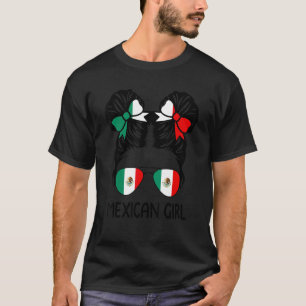 Mexican Girl Messy Hair Mexican Flag Mexico Pride T-Shirt