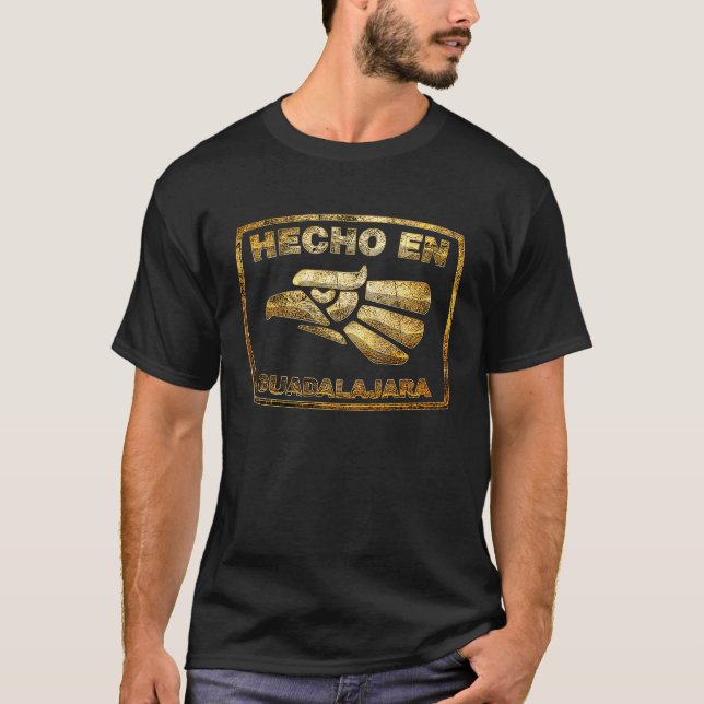 Mexican Hecho En Guadalajara Mexico Camisas T-Shirt (Front)