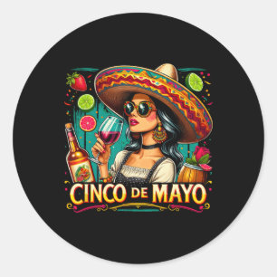 Mexican Immigrant Cinco De Mayo Woman Funny Cinco Classic Round Sticker