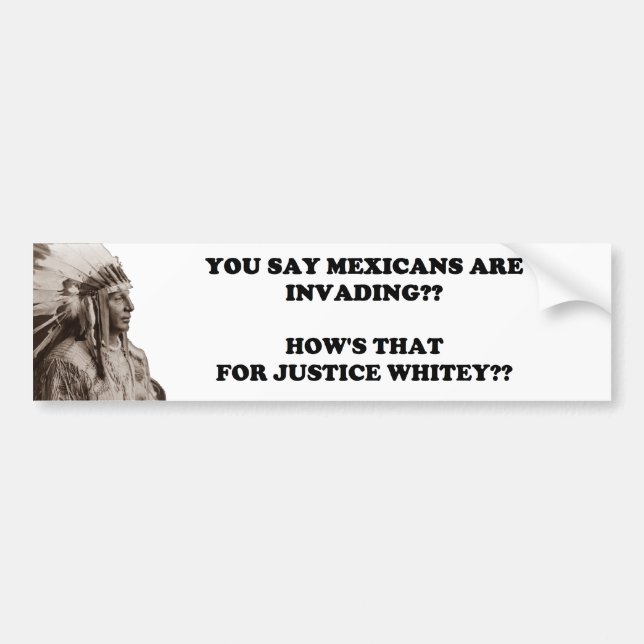 Mexican Invasion Bumper Sticker (Front)