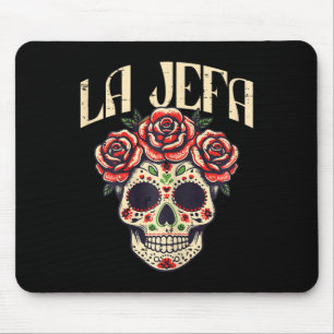 Mexican La Jefa Sugar Skull Cinco De Mayo Women Gi Mouse Pad