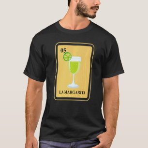 Mexican La Margarita Traditional Cocktail Drink T-Shirt