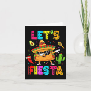 Mexican lets fiesta funny taco dabbing cinco de card