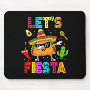 Mexican Lets Fiesta Funny Taco Dabbing Cinco De Ma Mouse Pad