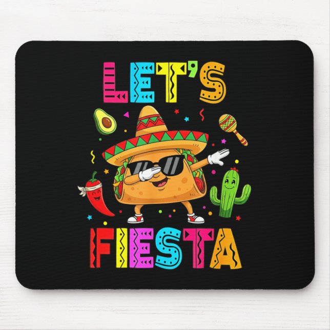 Mexican Lets Fiesta Funny Taco Dabbing Cinco De Ma Mouse Pad (Front)