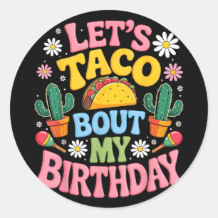 Mexican party cinco de mayo let's taco bout classic round sticker