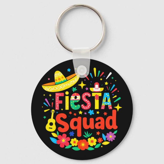 Mexican party funny cinco de mayo fiesta squad  key ring (Front)
