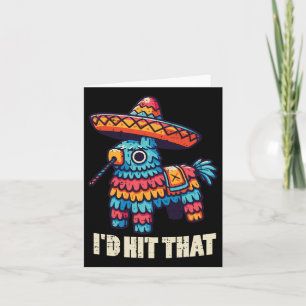 Mexican Pinata Id Hit That Funny Cinco De Mayo Pun Card