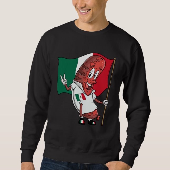 Mexican Pork Roasting Sausage Sweatshirt (Front)
