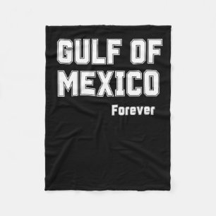 Mexican Pride Forever Gulf Of Mexico 2025  Fleece Blanket