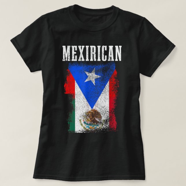 Mexican Puerto Rican Mix Mexico Puerto Rico Pride  T-Shirt (Design Front)