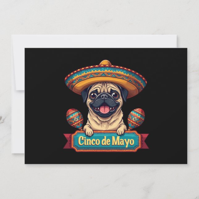 Mexican Pug Dog Sombrero Cinco De Mayo Invitation (Front)