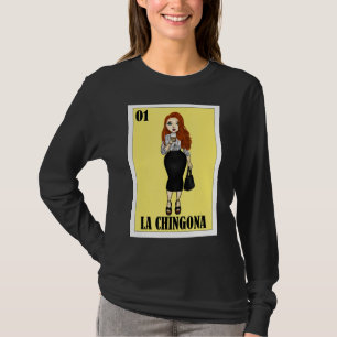 Mexican Redhead Lottery Mexican Lottery La Chingo T-Shirt