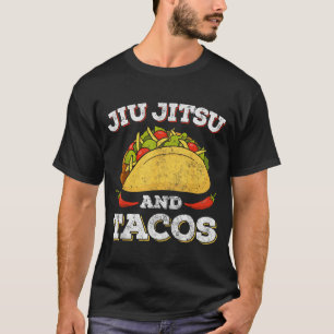 Mexican Tacos Lover Funny Jiu Jitsu BJJ Brazilian T-Shirt