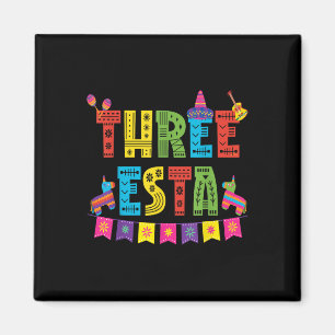 Mexican Theme 3rd Birthday 3 Year Old Kids Three E Magnet