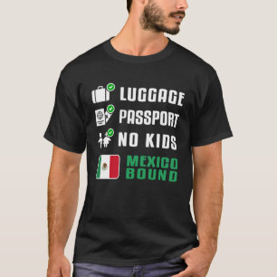 Mexican Vacation Travel Souvenir Mexico Bound Flag T-Shirt