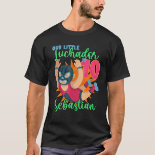 Mexican Wrestler 10th Birthday Our Little Luchador T-Shirt