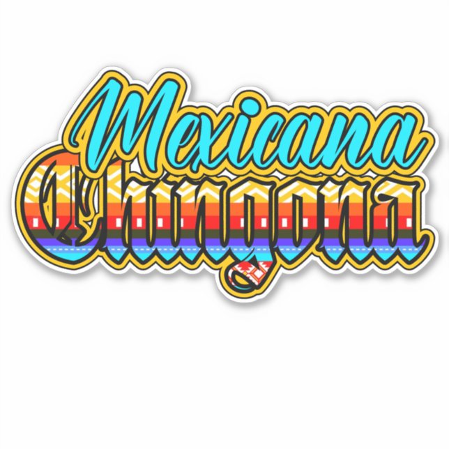Mexicana Chicana Sticker (Front)
