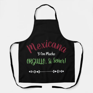 Mexicana Con Mucho Orgullo Sí Señor Apron Mandil