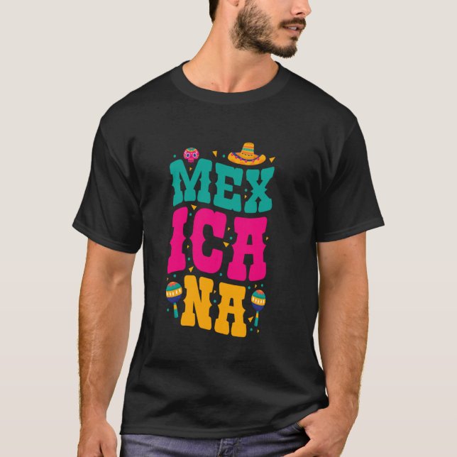 MEXICANA FUN MARACAS SOMBRERO MEXICO PRIDE T-Shirt (Front)