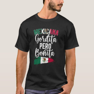 Mexicana Latina Funny Mexico Woman Mexican Girl T-Shirt