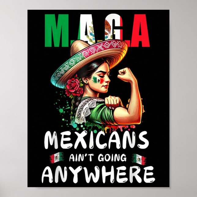 Mexicans Aint Going Anywhere  Poster (Front)