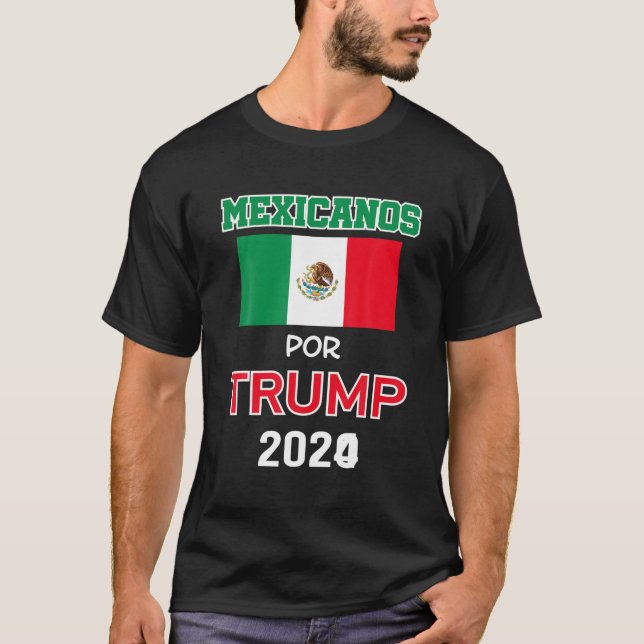 Mexicans for Trump 2024 Pro Trump Gift Mexicanos P T-Shirt (Front)
