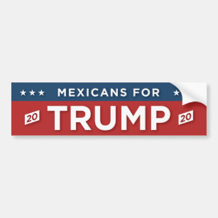 Mexicans for TRUMP Bumper Sticker