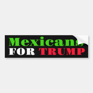 Mexicans for Trump Bumper Sticker