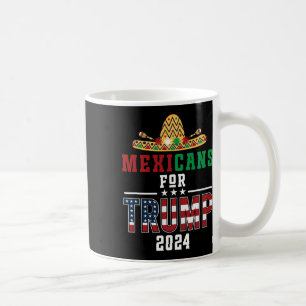 Mexicans For Trump Usa Flag Vote Republican Presid Coffee Mug