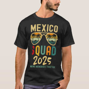 Mexico 2025 Squad Tropical Beach Family Vacation M T-Shirt