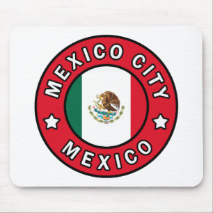 Mexico City Mexico Mouse Pad
