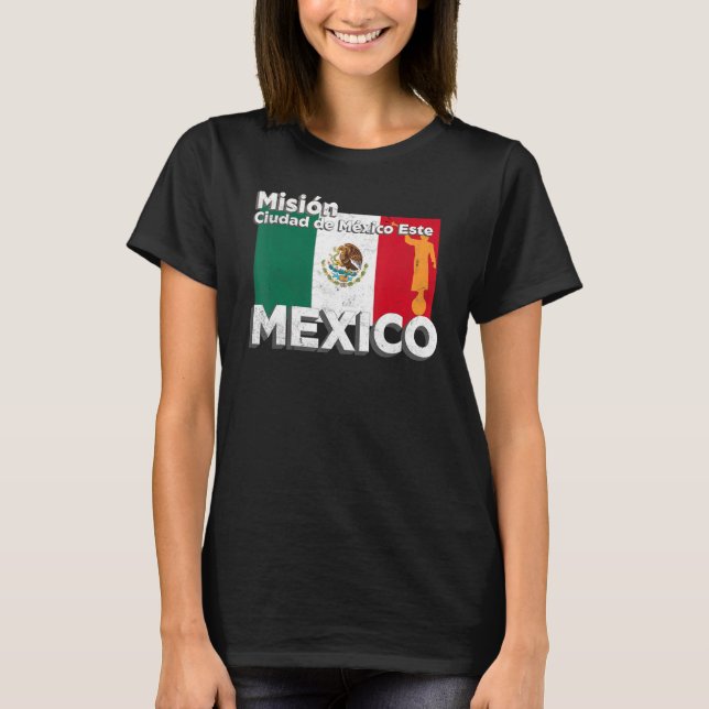 Mexico Ciudad de Mexico East Este LDS Mission Miss T-Shirt (Front)