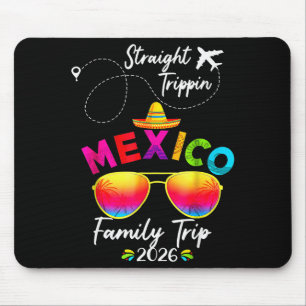 Mexico Family Vacation Cancun 2026 Straight Tripn  Mouse Pad