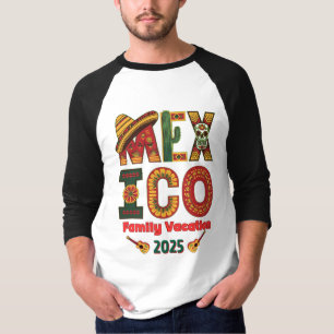 Mexico Family Vacation Sun, Fun & Memories T-Shirt