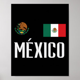 Mexico Flag Mexican Footbyll Soccer Fan Men Women Poster