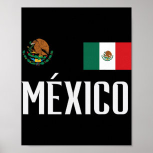 Mexico Flag Mexican Footll Soccer Fan Men Women Ki Poster