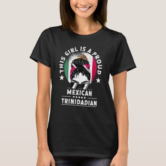 Mexico Flag Trinidad&Tobago Grown Women Girl Pride T-Shirt (Front)