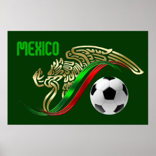 Mexico Futbol soccer Eagle and snake Mexican flag Poster