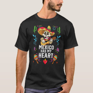 Mexico Has My Heart Mexican Life Mexico Pride Coun T-Shirt