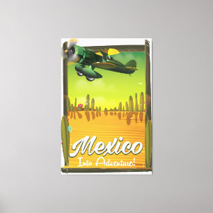 Mexico into adventure! canvas print
