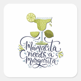 Mexico - Mama Needs Margarita - light Square Sticker